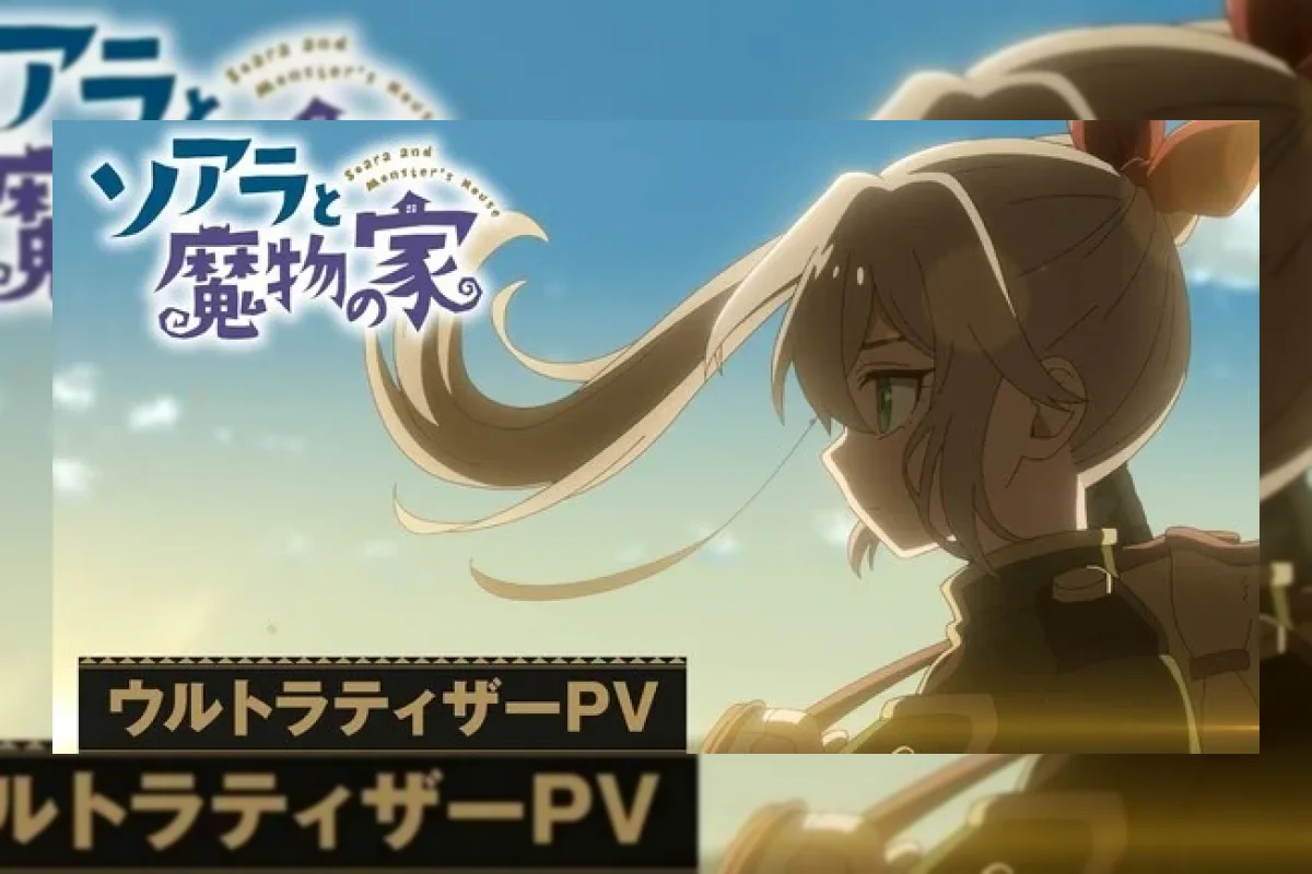 Manga Soara and the House of Monsters Karya Hidenori Yamaji Diadaptasi Jadi Anime TV pada 2027