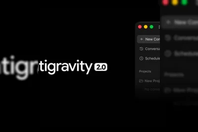 Google Luncurkan Antigravity 2.0 untuk Bangun Sistem Operasi dalam 12 Jam