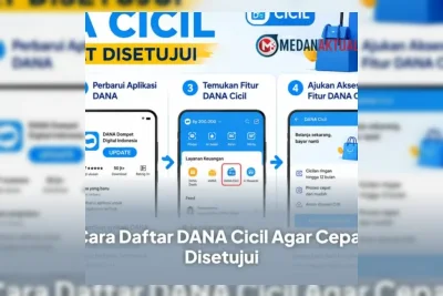 Cara Daftar DANA Cicil Agar Cepat Disetujui