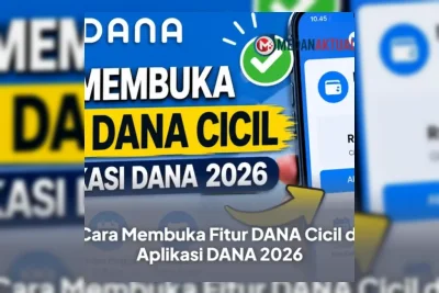 Cara Mudah Membuka Fitur DANA Cicil di Aplikasi DANA