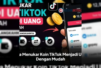 Cara Menukar Koin TikTok Menjadi Uang dengan Mudah