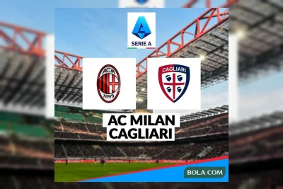AC Milan vs Cagliari: Laga Penentu Tiket Liga Champions