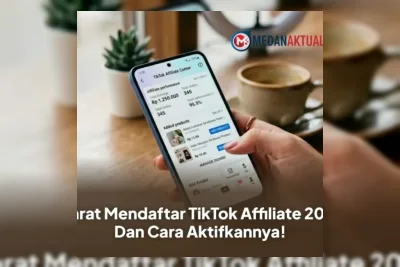 Syarat dan Cara Daftar TikTok Affiliate 2026 untuk Kreator dan Seller