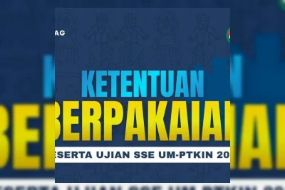 Aturan Pakaian dan Materi Ujian UM-PTKIN 2026, Peserta Wajib Tahu