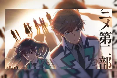 The Irregular at Magic High School Part 1 Berakhir Setelah 12 Tahun, Part 2 Diumumkan