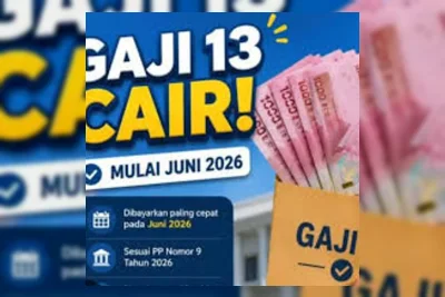 Jadwal Pencairan Gaji ke-13 ASN Juni 2026, PPPK Paruh Waktu Juga Dapat