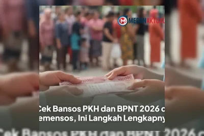Kemensos Salurkan Bansos PKH dan BPNT Juni 2026 Lewat Rekening KKS