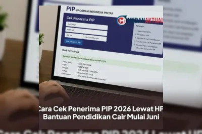 Pemerintah Salurkan Bantuan PIP 2026 Termin 2 Mulai Juni