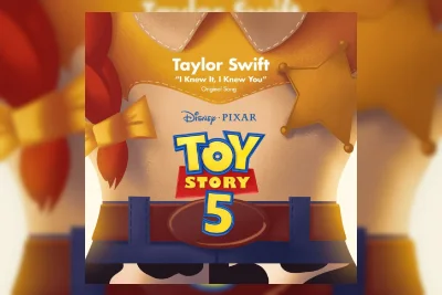 Taylor Swift Rilis Video Musik I Knew It, I Knew You untuk Toy Story 5