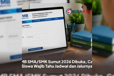 Pendaftaran SPMB SMA dan SMK Negeri Sumut 2026 Dibuka, Ini Jalur dan Jadwalnya