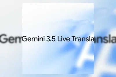 Google Luncurkan Gemini 3.5 Live Translate, AI Penerjemah Suara Real-Time