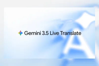 Google Luncurkan Gemini 3.5 Live Translate dengan Terjemahan Wicara Real-Time