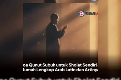Bacaan Doa Qunut Subuh Lengkap Arab, Latin, dan Artinya