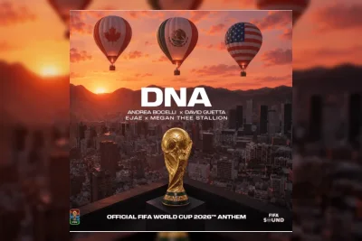 FIFA Luncurkan Lagu Tema Resmi Piala Dunia 2026 Berjudul DNA