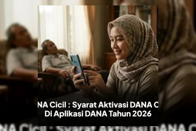 DANA Cicil: Bayar Tagihan Bertahap, Ini Syarat dan Cara Aktivasinya