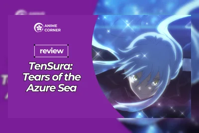 Review TenSura Movie 2: Tears of the Azure Sea, Perpaduan Terbaik Slice-of-Isekai