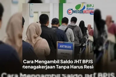 Cara Mencairkan Saldo JHT BPJS Ketenagakerjaan Tanpa Resign, Ini Syaratnya