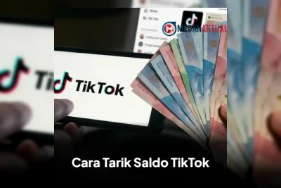 Cara Mudah Mencairkan Saldo TikTok ke DANA, GoPay, dan Rekening Bank