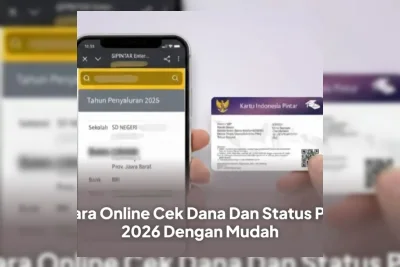 Cara Cek Status Penerima PIP 2026 Lewat HP Secara Online