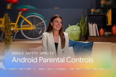 Android 17 Perluas Kontrol Orang Tua dengan Batas Waktu Layar dan Dukungan Family Link