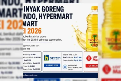 Promo Minyak Goreng Mei 2026: Diskon Besar di Superindo, Hypermart, dan Lotte Mart