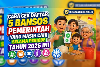 Cara Cek Daftar 5 Bansos Pemerintah yang Masih Cair Selama 2026