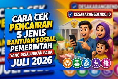 Cara Cek Pencairan 5 Jenis Bansos Pemerintah Juli 2026