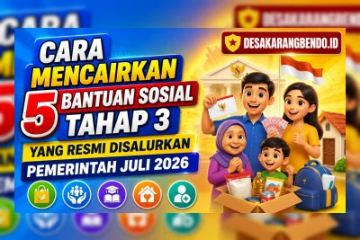 Cara Mencairkan 5 Bantuan Sosial Tahap 3 yang Disalurkan Pemerintah Juli 2026