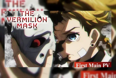 The Vermilion Mask Anime Rilis Trailer Utama dan Umumkan Pemeran