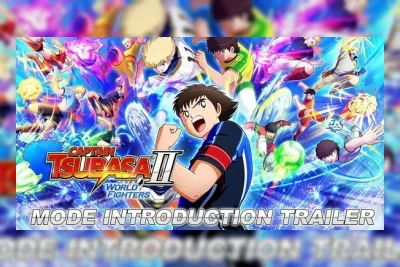 Captain Tsubasa 2: World Fighters Rilis Trailer Mode Permainan Baru