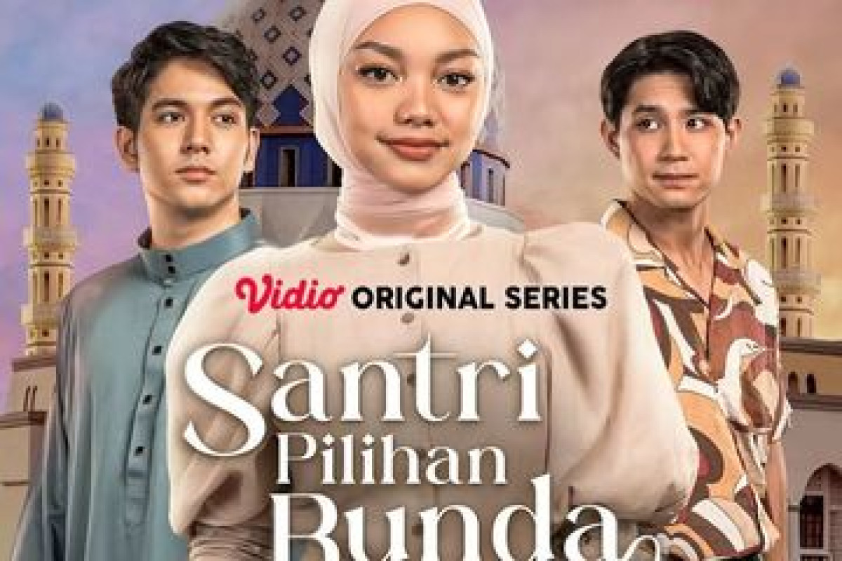 LINK Nonton dan Download Santri Pilihan Bunda Episode 5 6 7 8 Full HD Lengkap Sinopsis, Jam Tayang Beserta Unduhan Gratis di Sini!