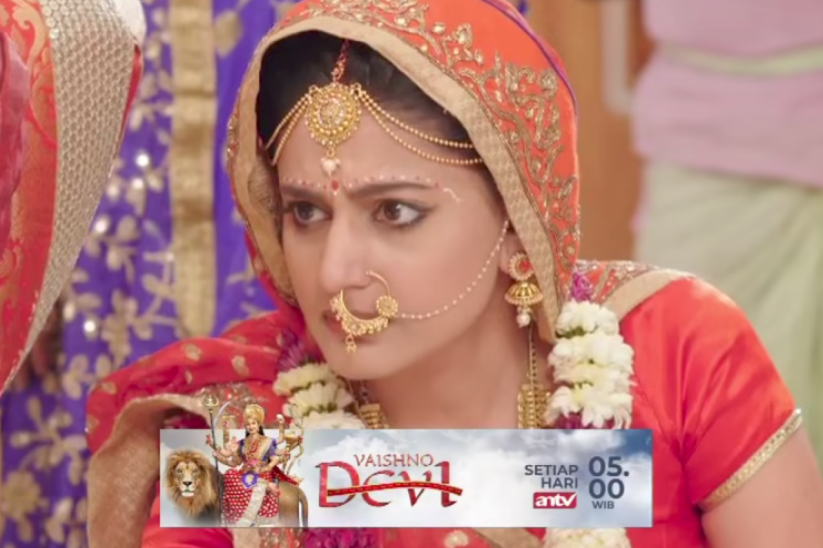 Jadwal Program ANTV Senin, 28 Juli 2025 Ada Mega Bollywood Paling Yahud, Series India Rodha Mohan, Bhagya Lakshmi, Vaishno Devi dan Catatan Hati Perempuan serta Link Nonton
