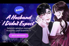 Baca Lanjutan A Husband I Didn't Expect Chapter 41 Bahasa Indonesia, Lanjutan Cerita One Day I Found a Husband Chapter 41 SUB INDO
