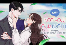 BACA SEKARANG Not You, Your Brother! Chapter 33 Bahasa Indonesia, Update Terbaru Manhwa Terbaru Webtoon Situs Legal