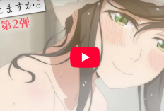 Download Nonton Anime Wash it All Away Episode 9 Subtitle Indonesia Resmi, Sinopsis dan Link Streaming Legal