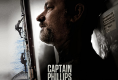 Nonton Sinopsis Film Captain Phillips 2013 Kisah Nyata Pembajakan Kapal di Samudra Hindia