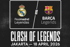 Clash of Legends Barcelona vs Real Madrid di GBK 2026, Ini Susunan Pemain dan Detail Harga Tiket