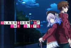 Jadwal tayang Classroom of the Elite Season 4 episode 1–4 sub Indo dan sinopsis awal cerita