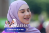 Bella Akhirnya Menyatakan Cinta Kepada Nando, Sinopsis Saleha Hari ini 22 Juni 2024 dan Link Streaming 
