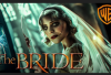 Sinopsis Link Nonton Film The Bride 2026 Sub Indo Tiket Promo Advance Ticket Sales di Bioskop XXI