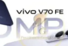 Vivo V70 FE Bocor Usung Kamera 200MP dan Baterai 7.000mAh dengan Dimensity 7300