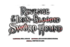 Judul Lain Manhwa Revenge of the Iron-Blooded Sword Hound, Ada Revenge of the Baskerville Bloodhound hingga Regression of the Ironblade Hound