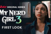 Sinopsis Nonton My Nerd Girl 3 Full Episode 1 2 3 4 5 6 7 8, Daftar Pemain Sinopsis Jalan Cerita dan Link Streaming Vidio Original Series