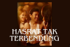 Download Nonton Drama China Hasrat Tak Terbendung Sub Indo Full Viral dan Alasan Banyak Diburu